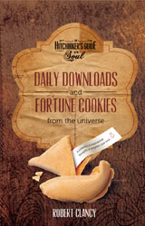 Daily Downloads & Fortune Cookies from the Universe